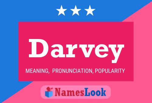 Darvey Namensposter