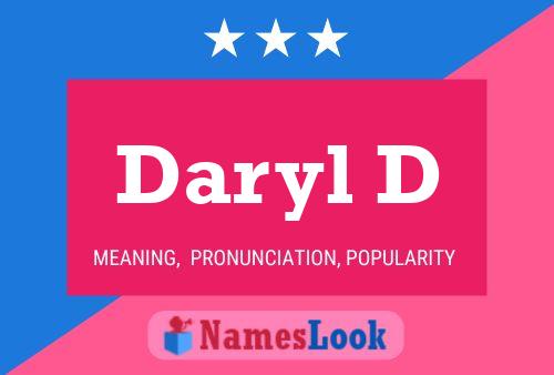 Daryl D Namensposter