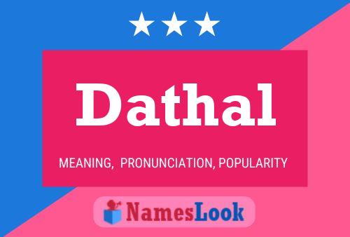 Dathal Namensposter