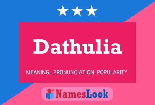 Dathulia Namensposter