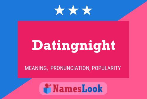 Datingnight Namensposter