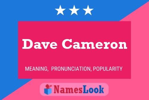 Dave Cameron Namensposter