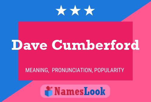 Dave Cumberford Namensposter