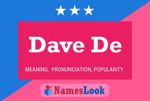 Dave De Namensposter