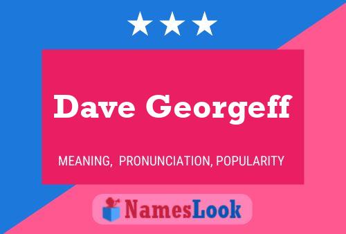 Dave Georgeff Namensposter