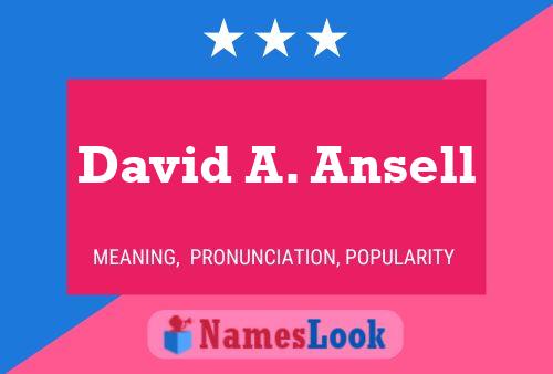 David A. Ansell Namensposter