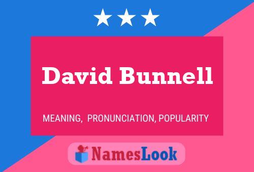 David Bunnell Namensposter