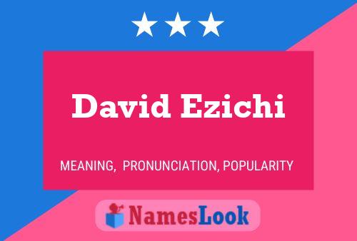 David Ezichi Namensposter