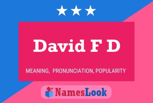 David F D Namensposter