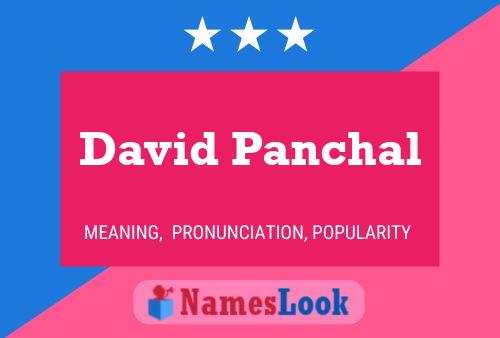 David Panchal Namensposter