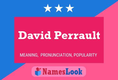 David Perrault Namensposter