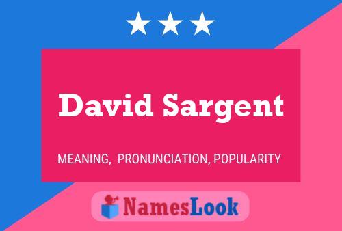 David Sargent Namensposter