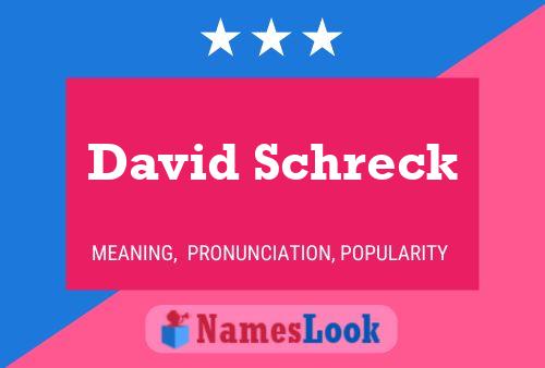 David Schreck Namensposter