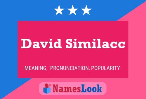 David Similacc Namensposter