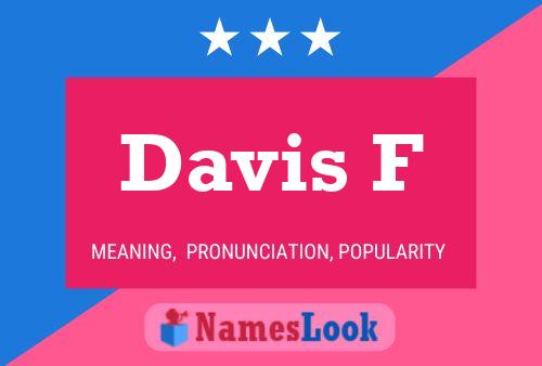 Davis F Namensposter