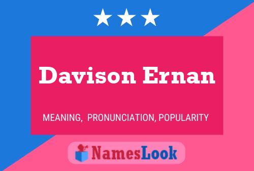 Davison Ernan Namensposter