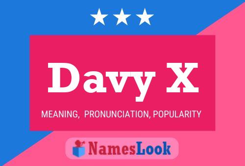 Davy X Namensposter