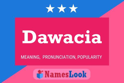 Dawacia Namensposter