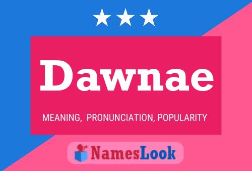 Dawnae Namensposter