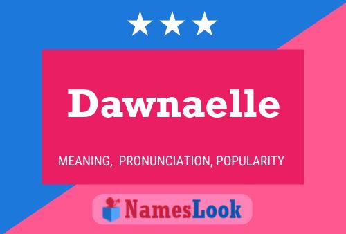 Dawnaelle Namensposter