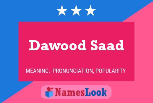 Dawood Saad Namensposter