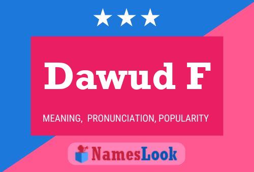 Dawud F Namensposter