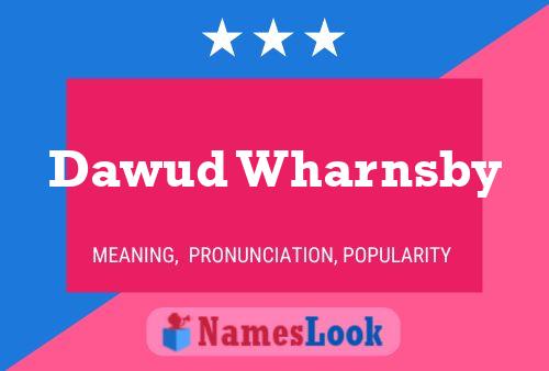 Dawud Wharnsby Namensposter