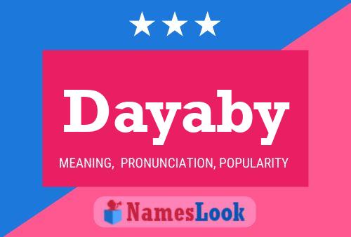 Dayaby Namensposter