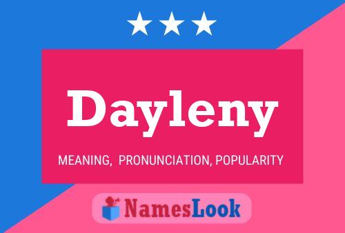 Dayleny Namensposter