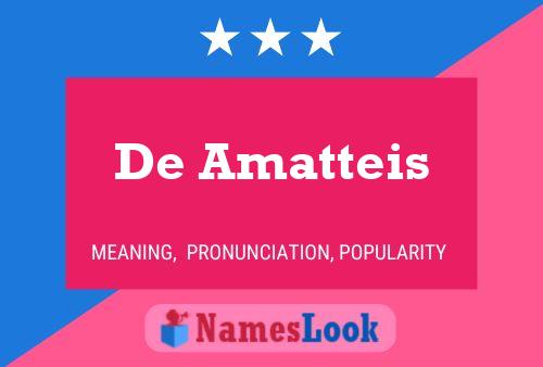 De Amatteis Namensposter