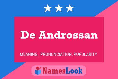 De Androssan Namensposter