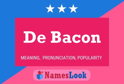 De Bacon Namensposter