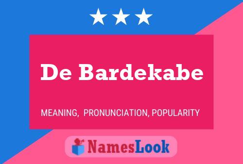 De Bardekabe Namensposter