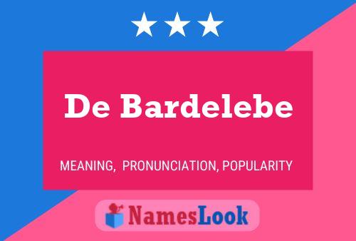 De Bardelebe Namensposter