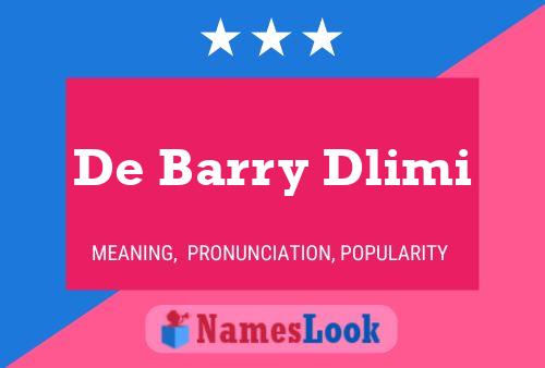 De Barry Dlimi Namensposter