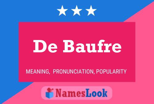 De Baufre Namensposter