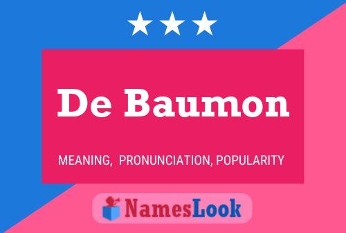 De Baumon Namensposter