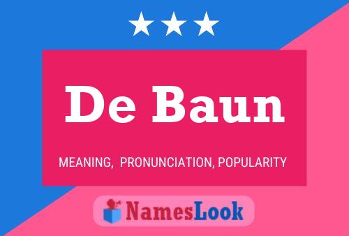 De Baun Namensposter