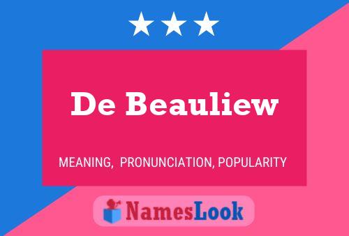 De Beauliew Namensposter