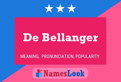 De Bellanger Namensposter