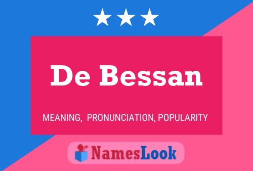 De Bessan Namensposter