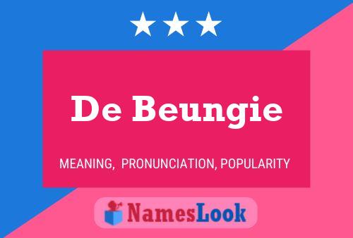 De Beungie Namensposter