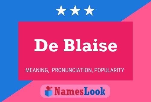 De Blaise Namensposter