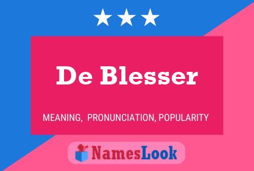 De Blesser Namensposter