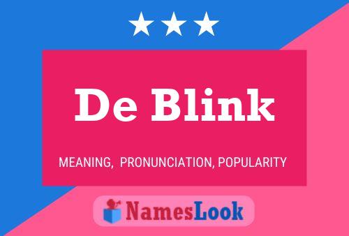 De Blink Namensposter