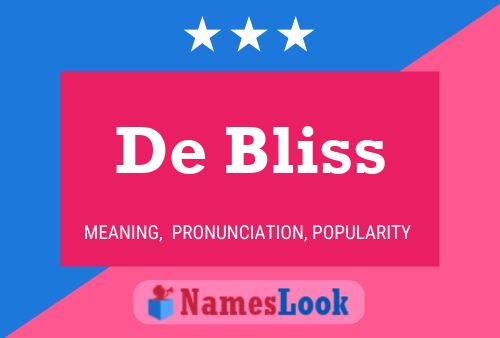 De Bliss Namensposter