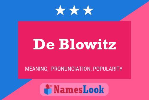 De Blowitz Namensposter