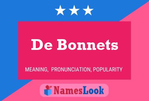 De Bonnets Namensposter