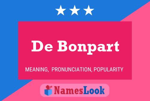 De Bonpart Namensposter