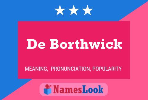 De Borthwick Namensposter